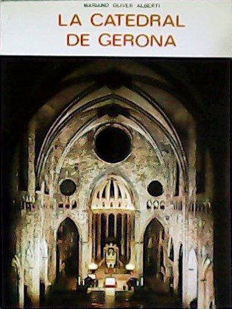 La catedral de Gerona.