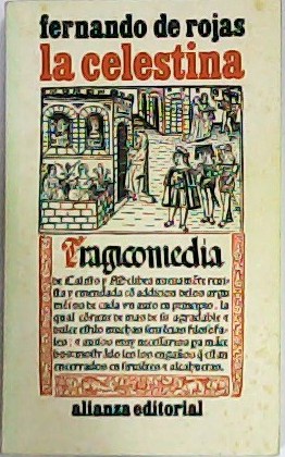 La Celestina o tragicomedia de Calixto y Melibea. Introducción de …