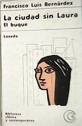 La ciudad sin Laura. El buque.