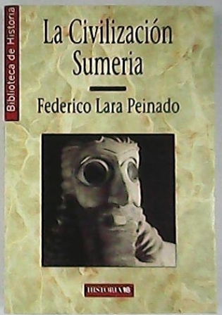 La civilización sumeria.