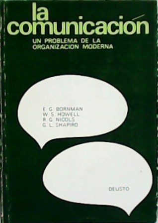 La comunicación: un problema de la organización moderna. Traducción de …