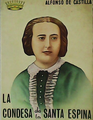 La Condesa de la Santa Espina.
