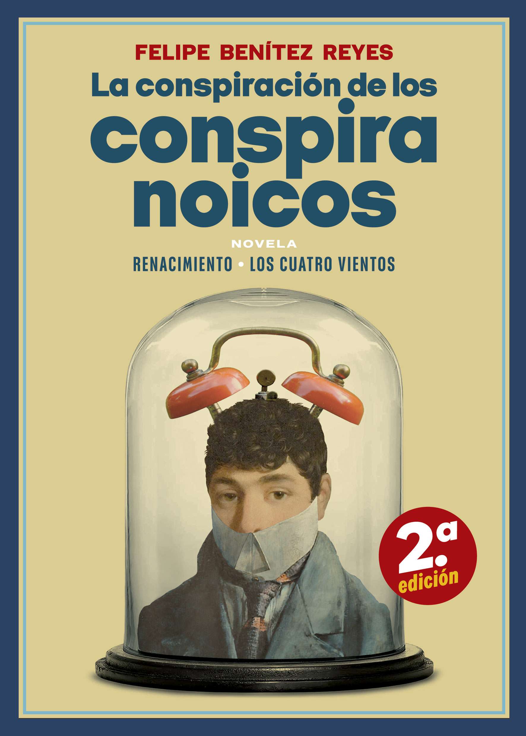 La conspiración de los conspiranoicos. En su nueva novela, Benítez …