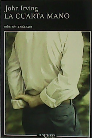 La cuarta mano. Novela.
