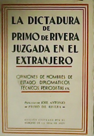 La dictadura de Primo de Rivera juzgada en el extranjero. …