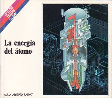 La energía del átomo.