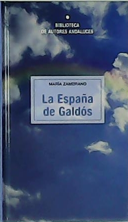 La España de Galdós.