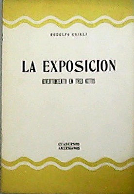 La exposicion divertimineto en tres Acto. 1955-1959 México y Libano.
