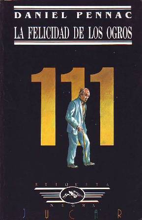 La felicidad de los ogros.