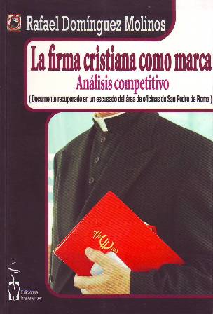 La firma cristiana como marca. Análisis competitivo (Documento recuperado en …