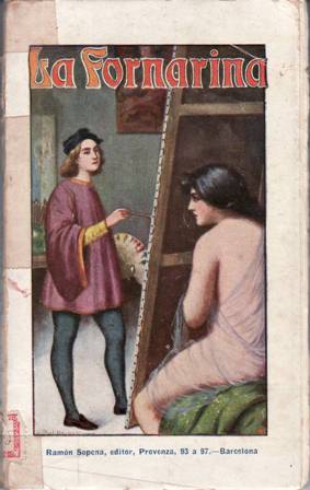 La Fornarina. La Gran Pasión De Rafael Sanzio.