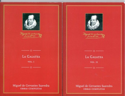 La Galatea. Tomos I-II. Edición conmemorativa del IV Centenario de …