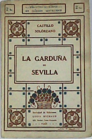 La Garduña de Sevilla. Prólogo de A. A. de la …