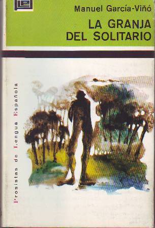 La granja del solitario. Novela.