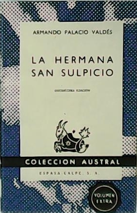 La hermana San Sulpicio. Novela.