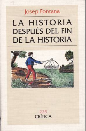 La historia después del fin de la historia. Reflexiones acerca …