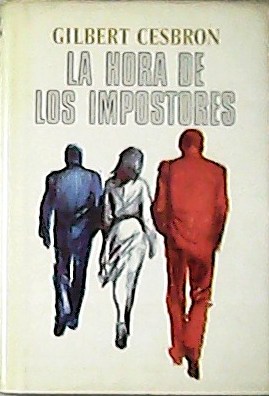 La hora de los impostores. Traducción de domingo Pruna.