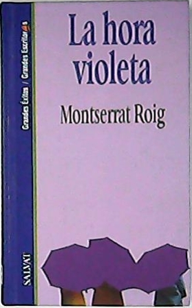 La hora violeta. Traducción de Enrique Sordo. Novela.