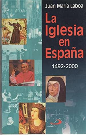 La Iglesia en España. Aproximación a su historia: 1492-2000.
