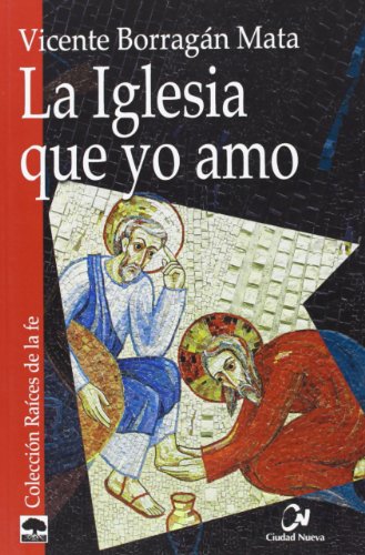 La Iglesia que yo amo.