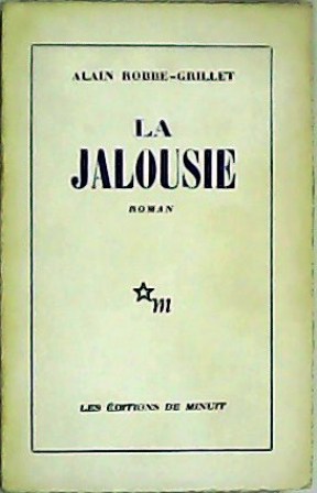 La jalousie. Roman.