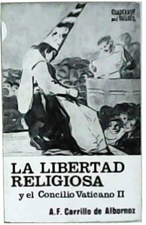 La libertad religiosa y el Concilio Vaticano II.