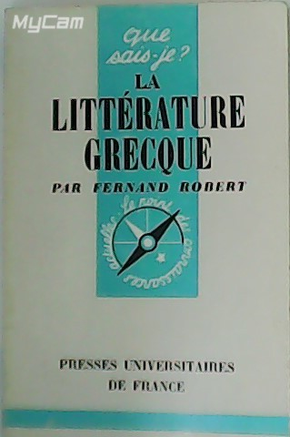 La Littérature Grecque.