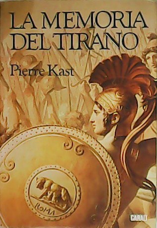 La memoria del tirano. Trece espejos para el Emperador Tiberio.