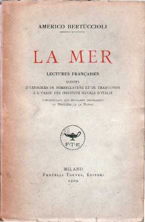 La mer. Lectures françaises. Suivies d´exercices de nomenclature et de …