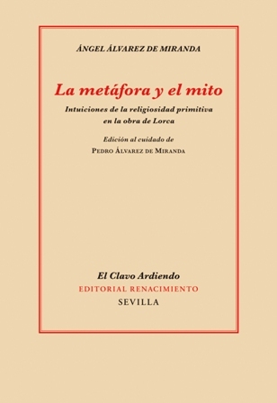La metáfora y el mito. Intuiciones de la religiosidad primitiva …