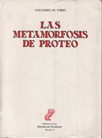 La metamorfosis de Proteo (Ortega y Gasset, Gómez de la …