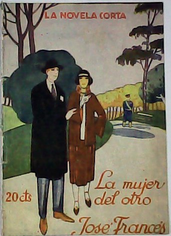 La mujer del otro. Ilustr. de Esplandiu.