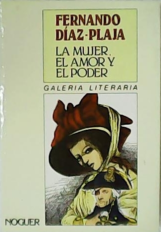 La mujer, el amor y el poder.