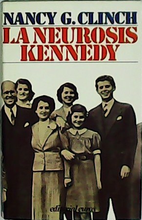 La neurosis Kennedy.