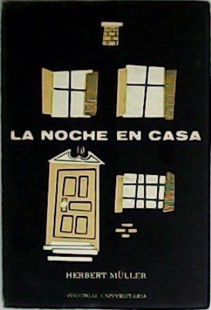La noche en casa.