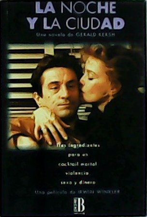 La noche y la ciudad. Tres ingredientes para un cocktail …