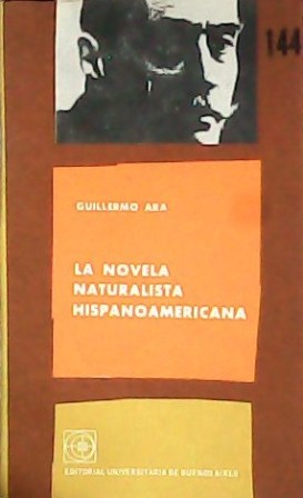 La novela naturalista hispanoamericana.