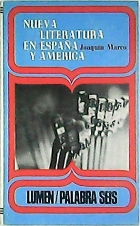 La nueva literatura en España y América. (Campoamor, El Modernismo, …