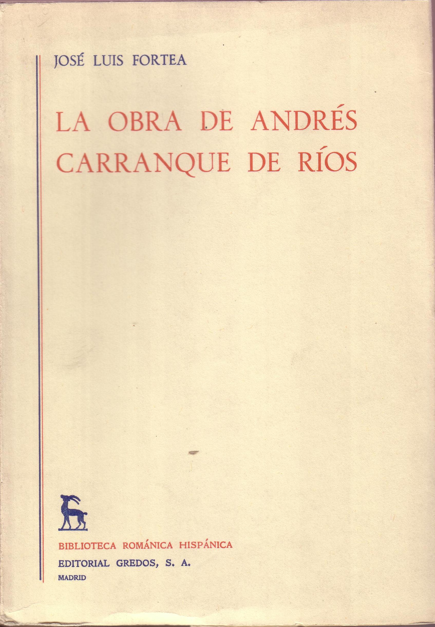 La obra de Andrés Carranque de Ríos.