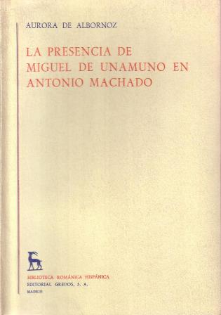 La presencia de Miguel de Unamuno en Antonio Machado.