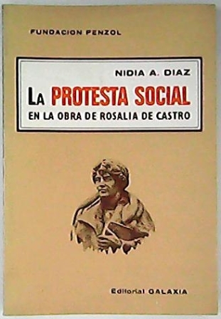 La protesta social en la obra de Rosalía de Castro.