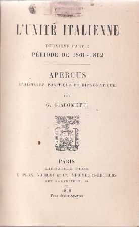 La question italienne. 2 tomos. Tomo 1: Période de 1814 …