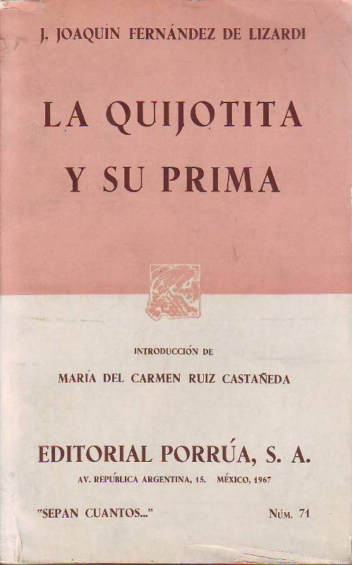 La quijotita y su prima. Introducción M. C. Ruiz Castañeda.