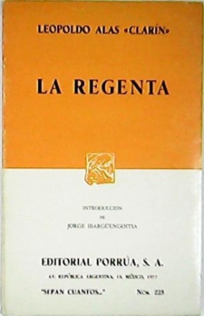 La Regenta. Introducción de Jorge Ibargüengoitia.