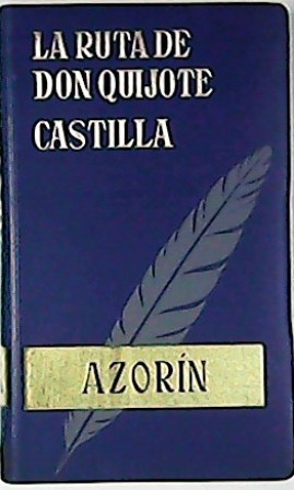 La ruta de Don Quijote - Castilla.