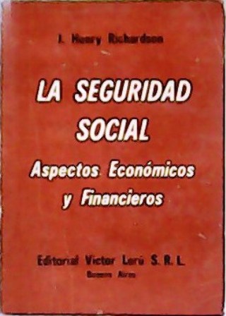 La seguridad social. Aspectos económicos y financieros.