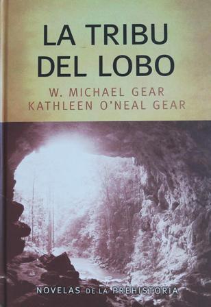 La tribu del lobo. Traducción de Sonia Tapia.����