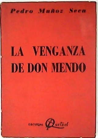 La venganza de Don Mendo.