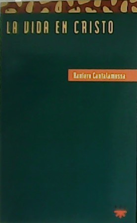 La vida en Cristo.