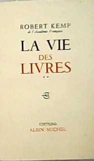 La vie des livres. Tome 2.